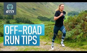 6 Off-Road Run Skills To Master | Trail Running Tips