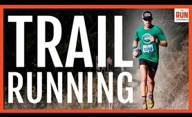 Beginner Trail Running  | Tips From The Pros